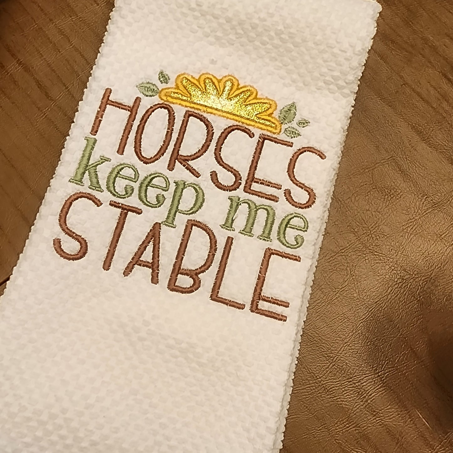 Kitchen Towel: Horses Keep Me Stable